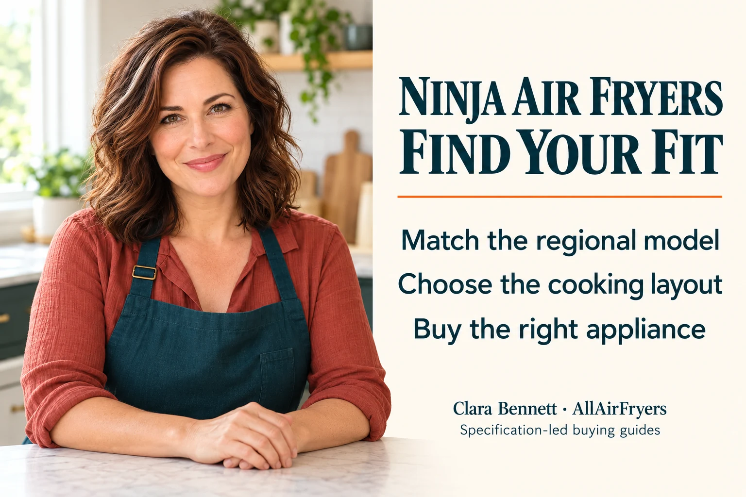 Clara Bennett’s Ninja air fryer model and buying guide